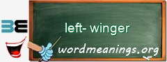 WordMeaning blackboard for left-winger